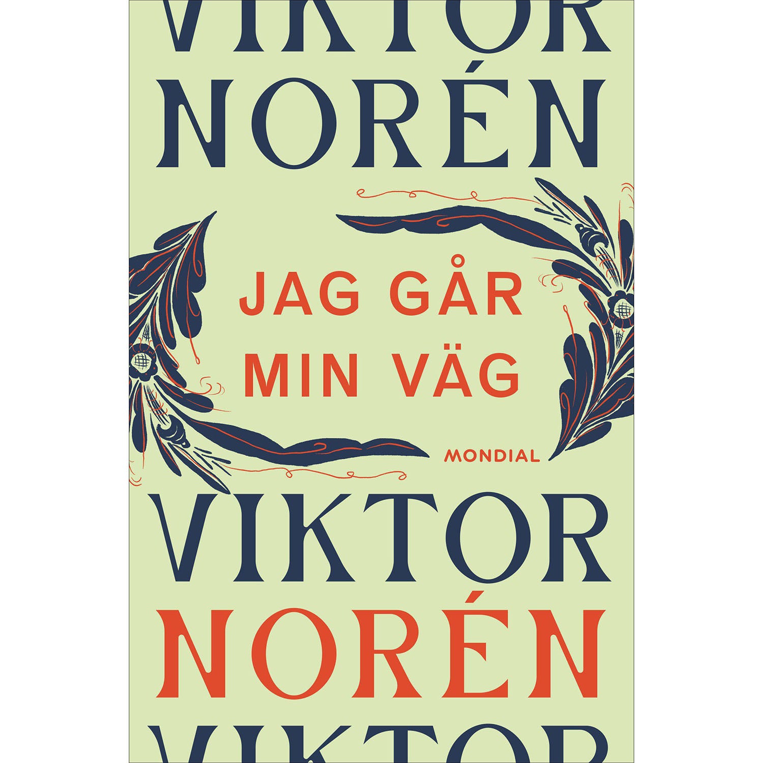 MONDIAL Jag går min väg